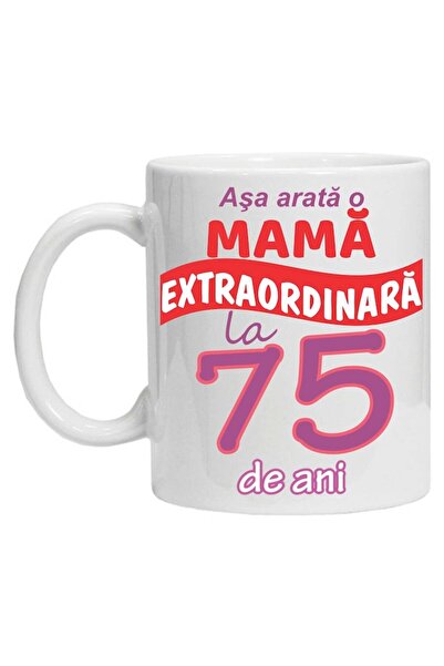 CRD PRINT Personalized mug "This is what an extraordinary mom looks like - 75 years"