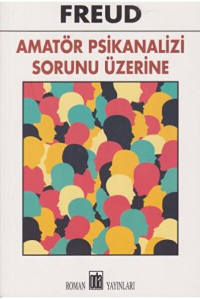 Timaş Yayınları On the Problem of the Amateur Psychoanalysis
