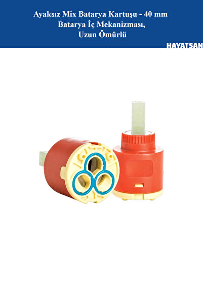 HAYATSAN 40 mm Ayaksız Batarya Kartuşu — Seramik Diskli Tek Kollu Batarya İç ...
