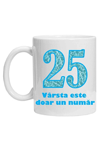CRD PRINT Personalized Ceramic Mug with print 'age is just a number - variant 1 - 25', 330 ml