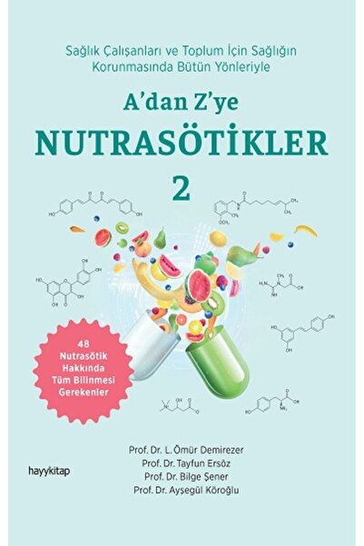 hayykitap A’dan Z’ye Nutrasötikler 2 kitabı güncel Kolektif Sağlık Kitapları