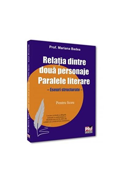 Editura Pro Universitaria The relationship between two characters. Literary parallels.