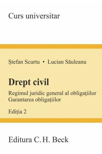 Editura CH Beck Civil law. General legal regime of obligations