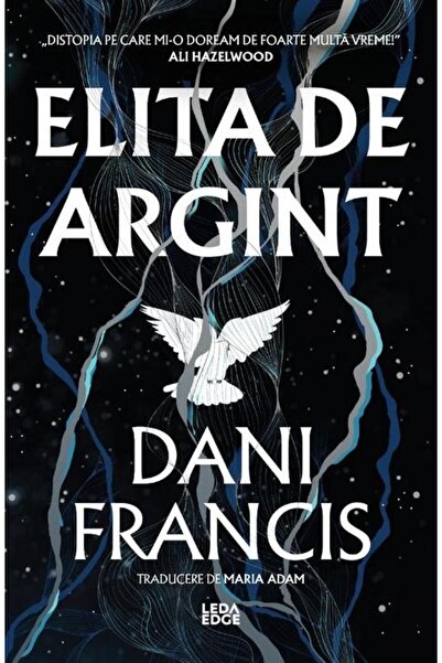 Editura Leda Elita de Argint. Primul volum din seria Elita de A