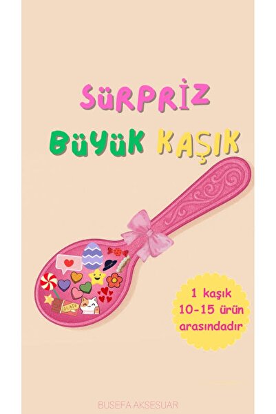 BuSefa Accessory Şanslı Kepçe 10 - 15 Ürün Sürpriz Paket