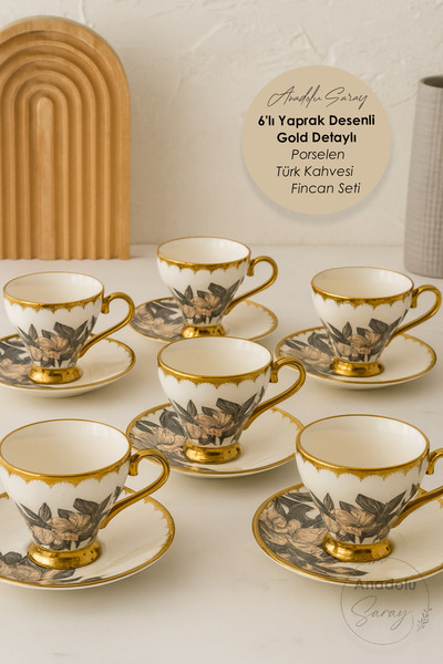 Anadolu Saray 6-Piece Leaf Patterned Gold Detailed Porcelain Turkish Coffee Cup Set