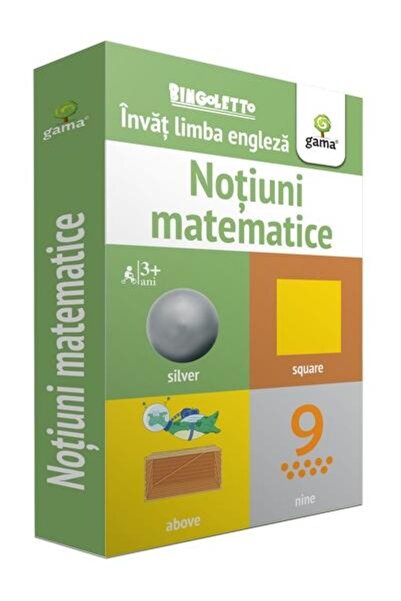 Editura Gama Bingoletto. Learn English. Mathematical concepts