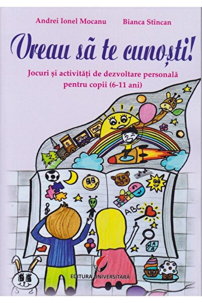 Editura Universitara Vreau sa te cunosti! Jocuri si activitati de dezvo