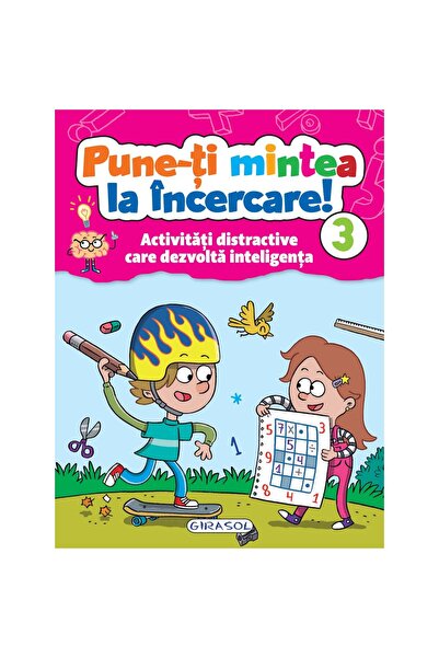 GIRASOL Pune-ti mintea la incercare! Vol. 3