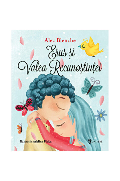 UNIVERS Erus si Valea Recunostintei