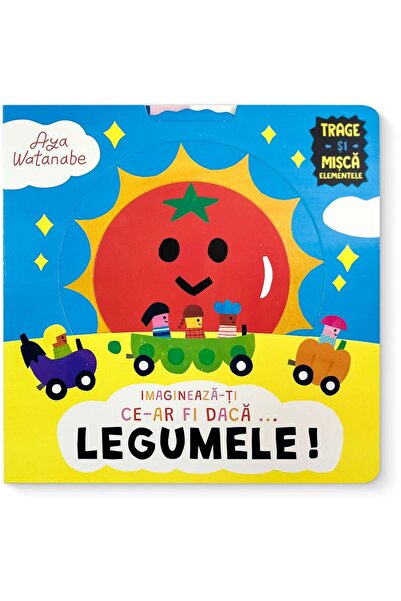 Editura Cartego Imagineaza-ti ce-ar fi daca... Legumele, Aya Watan