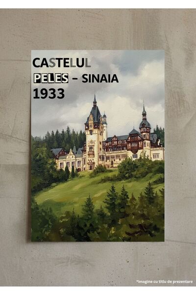 VreauPoster Poster A4 Peles Sinaia 1933 Carton 250gr