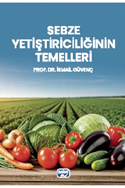 Nobel Akademik Yayıncılık Sebze Yetiştiriciliğinin Temelleri