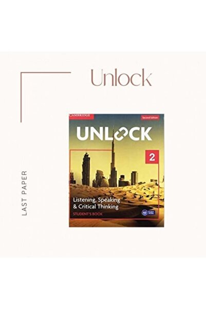 Cambridge Unlock Level 2 Listening and Speaking 2E