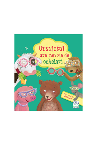 Editura Casa Carti pentru copii - Ursuletul are nevoie de ochelari