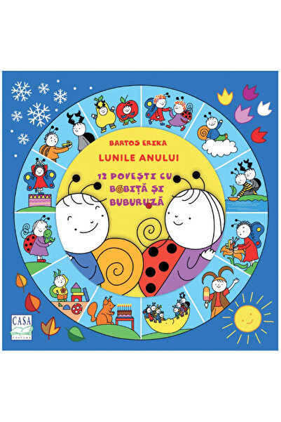 Editura Casa Lunile anului - 12 povești cu Bobița și Buburuza