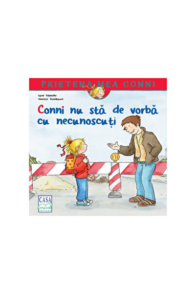 Editura Casa Conni nu vorbește cu străinii, Liane Schneider