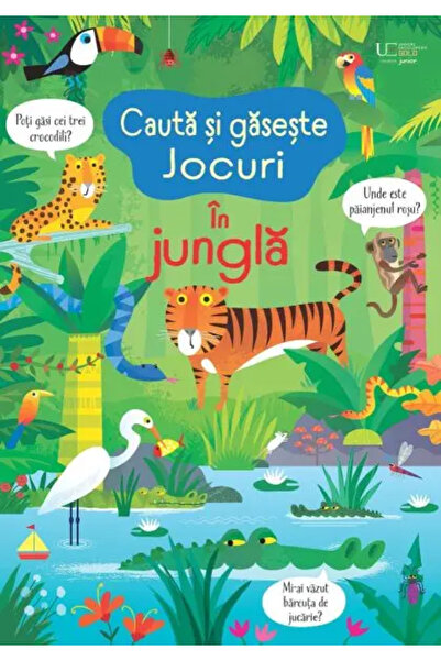 Univers Enciclopedic Junior Cauta si gaseste. In jungla (Usborne)