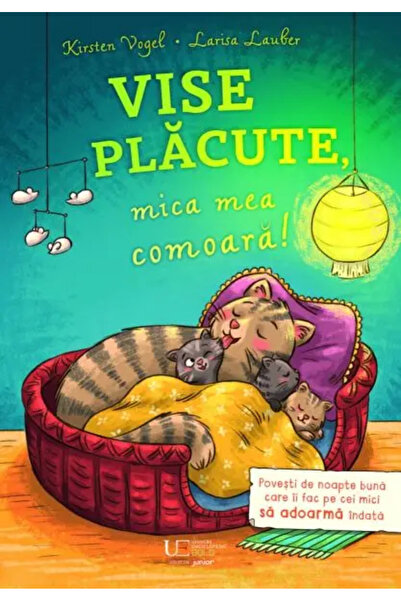 Univers Enciclopedic Junior Vise placute, mica mea comoara!