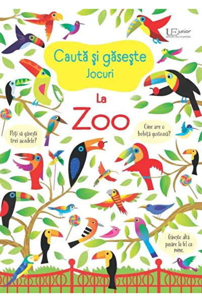 Univers Enciclopedic Junior Cauta si gaseste. La Zoo (Usborne)