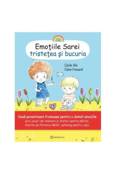 Bookzone Emotiile Sarei (volumul 2). Tristetea si bucuria, Cecile Alix