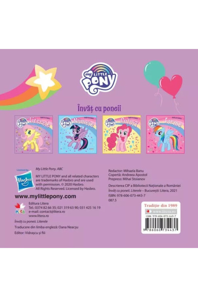 MY LITTLE PONY . I learn with the ponies. The letters