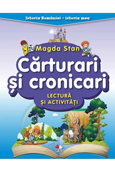 OEM Istoria României - istoria mea. Cărturari și cronicari. Lectură și activi...