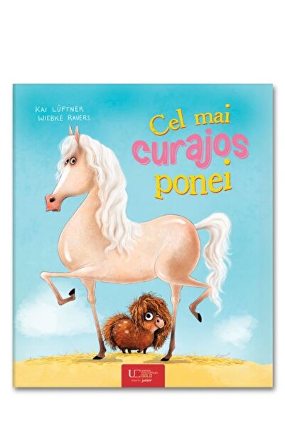 Univers Enciclopedic Junior Cel mai curajos ponei