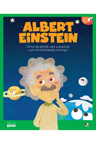 OEM Volumul 3. MICII EROI. Albert Einstein