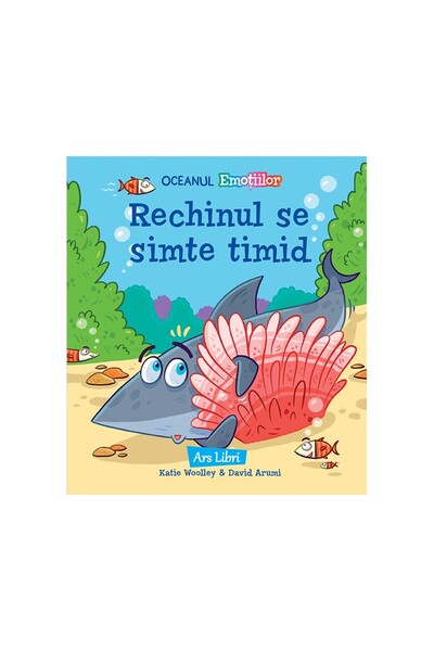 ARS LIBRI Oceanul Emoțiilor - Rechinul se simte timid