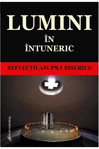 Galaxia Gutenberg Lights in the Darkness – Reflections on the Church