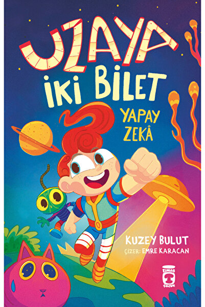 Timaş Çocuk Uzaya İki Bilet Yapay Zeka Kuzey blult