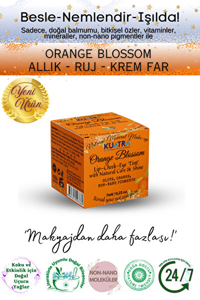 KUATRA Orange Blossom Lip-Cheek-Eye ‘Tint’ Doğal İçerikli Allık, Ruj, Göz Farı (Makyaj ve Cilt Bakımı)