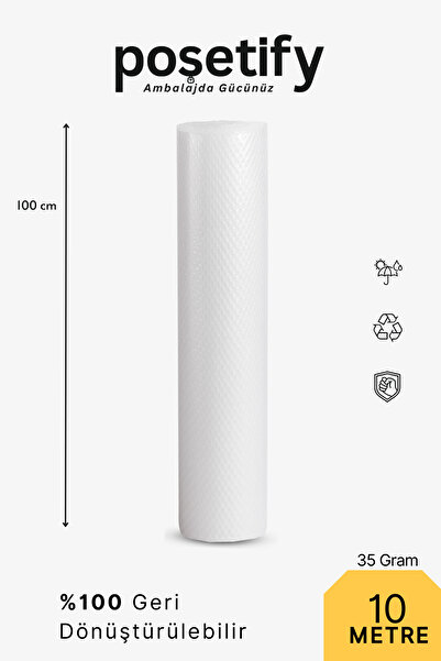 POŞETİFY Kalın Balonlu Naylon Patpat Rulo 100 cm x 10 m | 35 gr/m² | 3 Katlı | 1. Sınıf Ambalaj Malzemesi