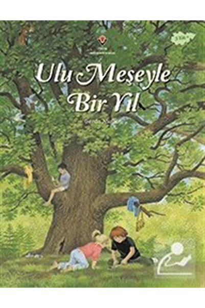 Tübitak Yayınları Ulu Meşeyle Bir Yıl