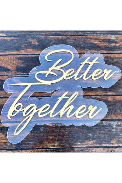 RetroLazer PLEKSİ İSİMLİK TABELA BETTER TOGETHER 50 CM PERDE TAG PANO GOLD