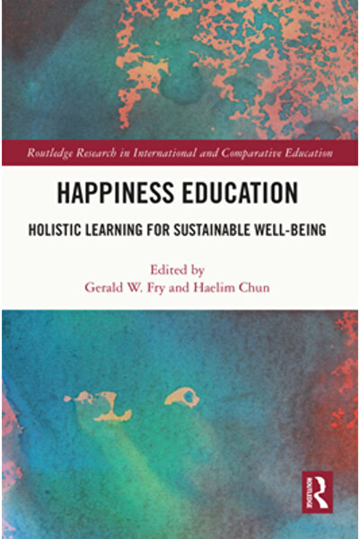 Routledge Educație pentru fericire: Învățare holistică pentru bunăstare