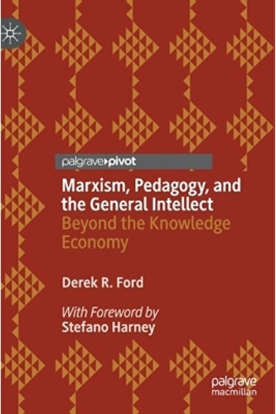 Palgrave Macmillan Ltd Marxism, pedagogie și intelectul general: dincolo de e...