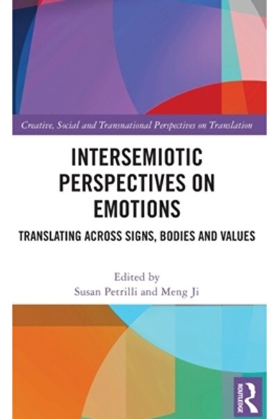 Routledge Perspective intersemiotice asupra emoțiilor: traducere prin semne, ...