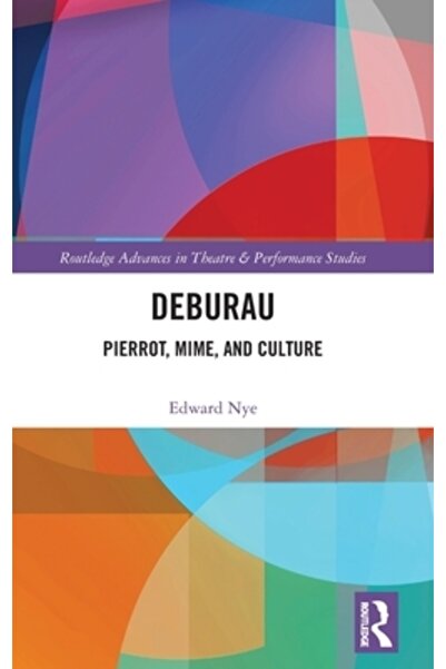 Routledge Deburau: Pierrot, mim și cultură