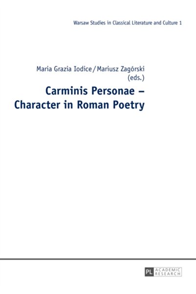 Peter Lang Carminis Personae - Personaj în poezia romană