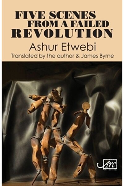 Arc Pubn Cinci scene dintr-o revoluție eșuată