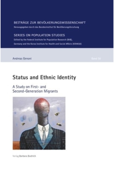 Verlag Barbara Budrich Status and Ethnic Identity: A Study on First- And Second-Generation Migrants