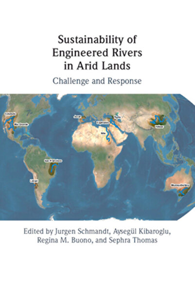 Cambridge of Engineered Rivers in Arid Lands: Challenge and Response