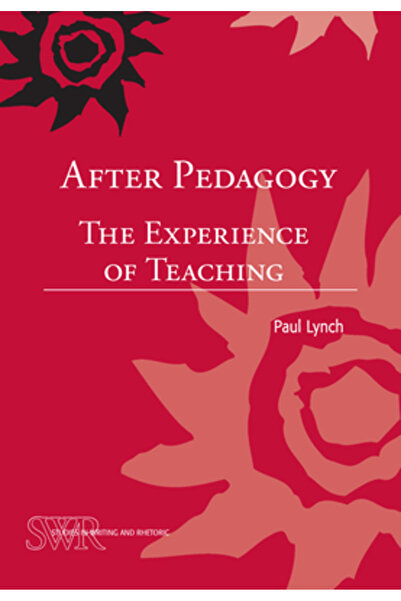 Natl Council Of Teachers Of Ma After Pedagogy: The Experience of Teaching