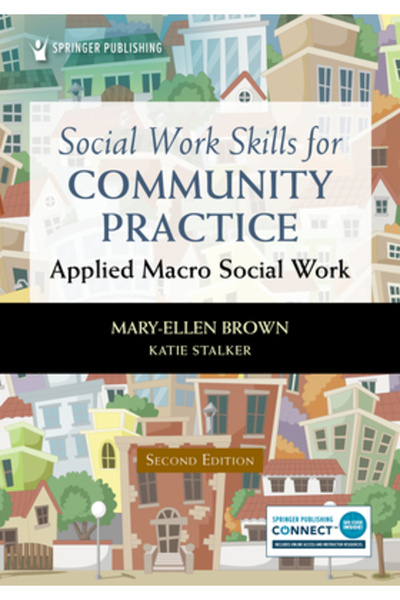 Springer Pub Competențe de asistență socială pentru practica comunitară: Asistență socială macro aplicată