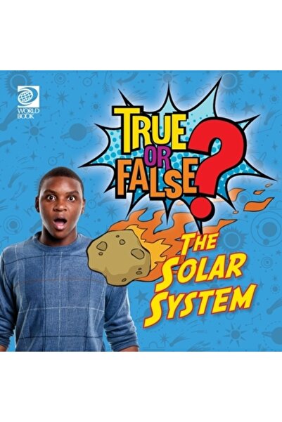 World Book Inc Adevărat sau fals? Sistemul solar