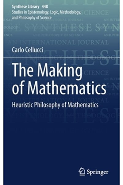 Springer Nature Crearea matematicii: Filosofia euristică a matematicii