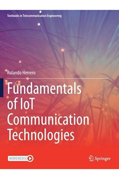 Springer Nature Fundamentele tehnologiilor de comunicare IoT