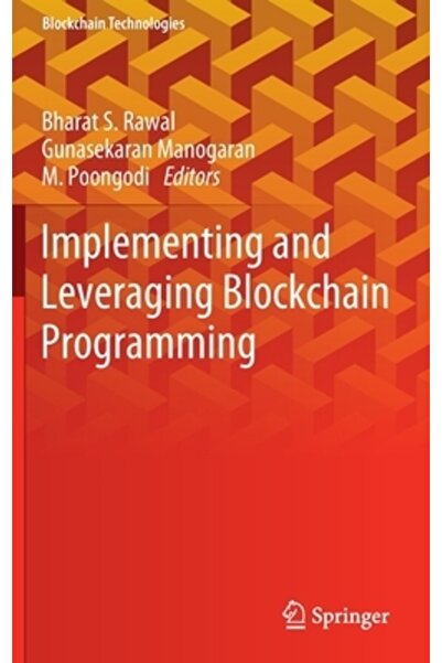 Springer Nature Implementing and Leveraging Blockchain Programming